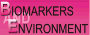 Biomarkers and Environment